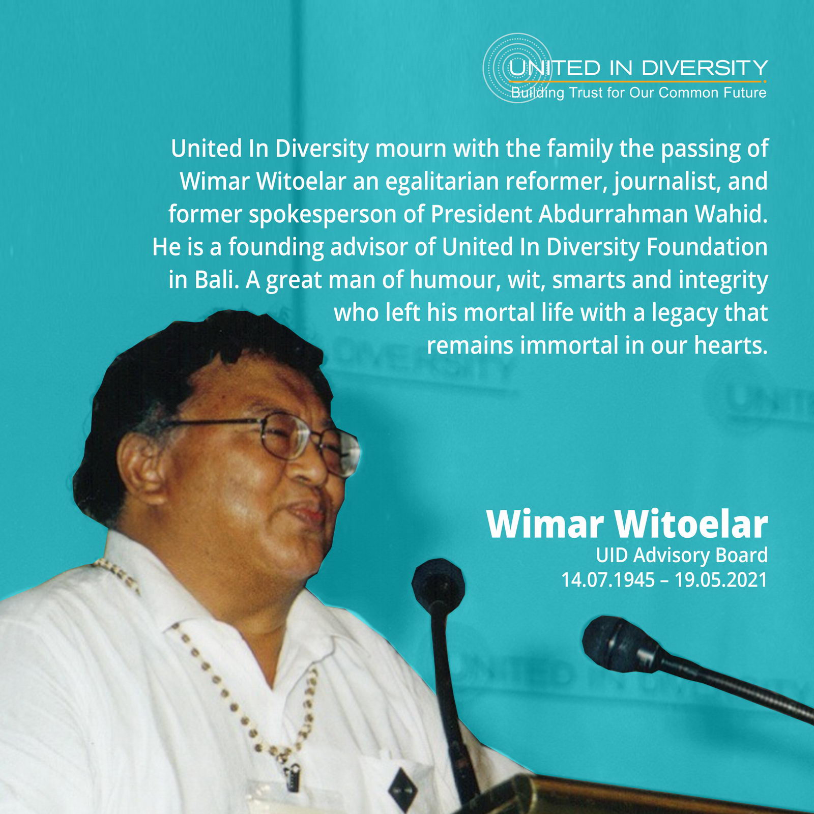 Our Deepest Condolences on the passing of Wimar Witoelar